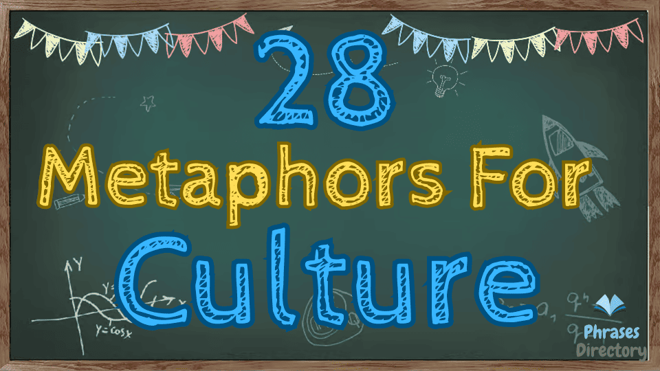 metaphors for culture