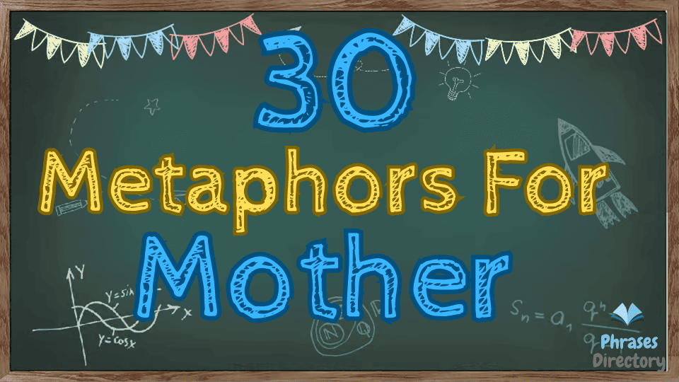 metaphors for mother
