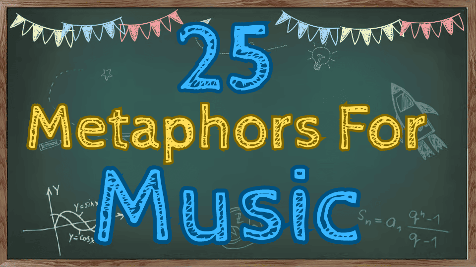 25 Metaphors for Music: A Journey Through Sonic Landscapes