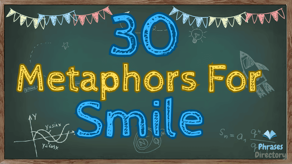 metaphors for smile