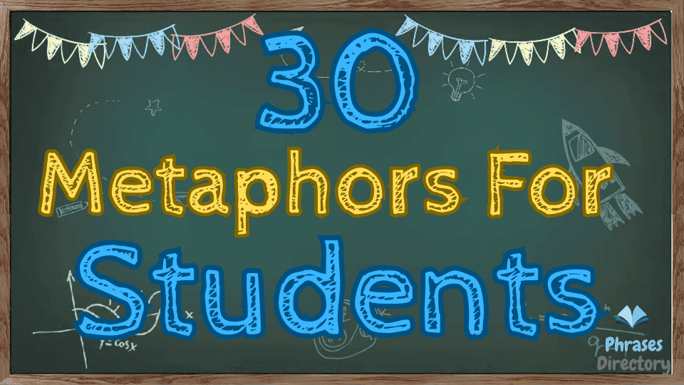 metaphors for students