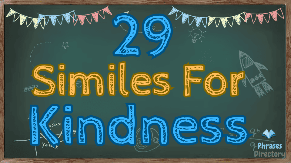 similes for kindness