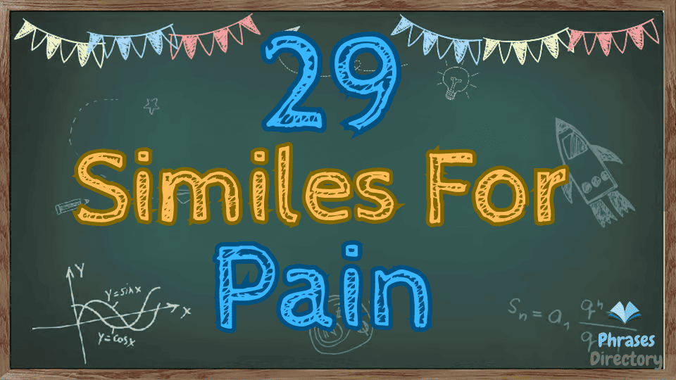 similes for pain