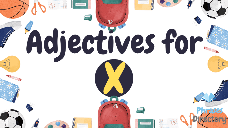 Adjectives for x