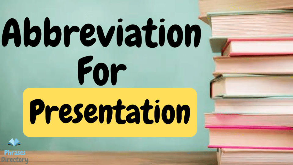 abbreviation for presentation