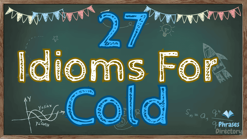idioms for cold