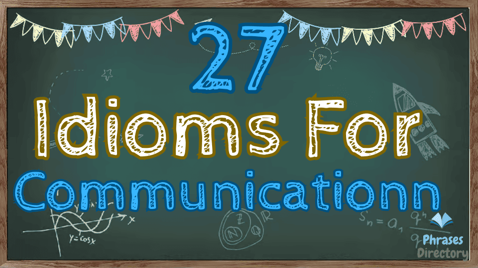 idioms for communication