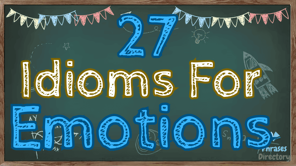 idioms for emotions