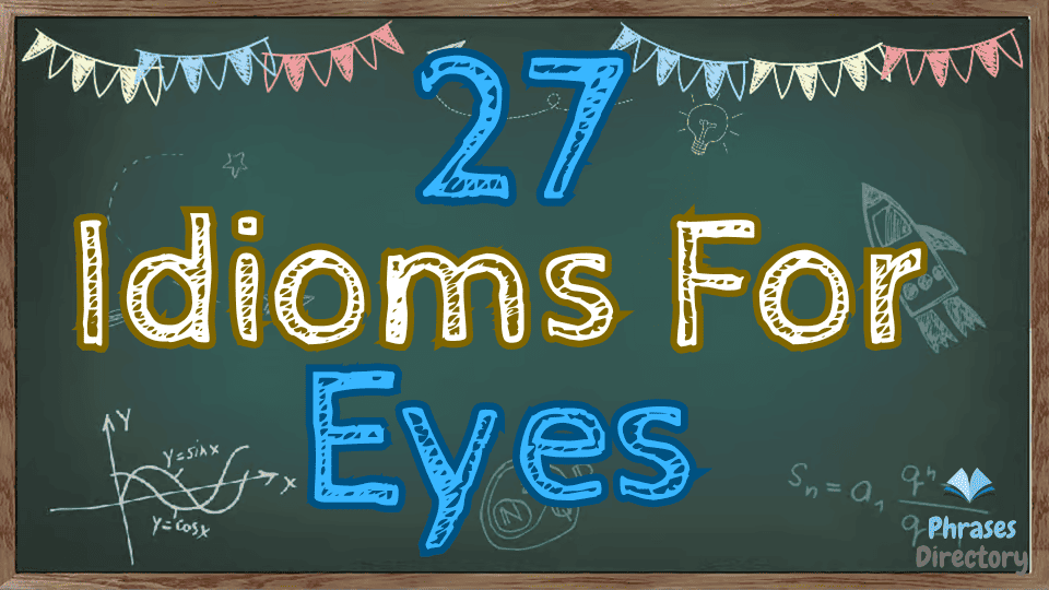 idioms for eyes