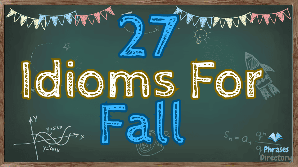 idioms for fall
