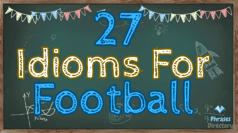 idioms for football