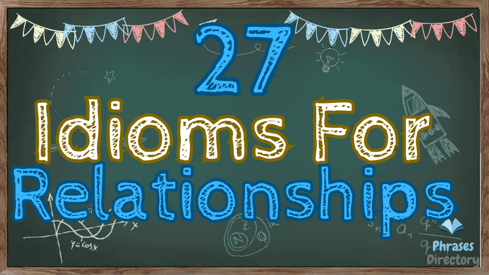 idioms for relationships