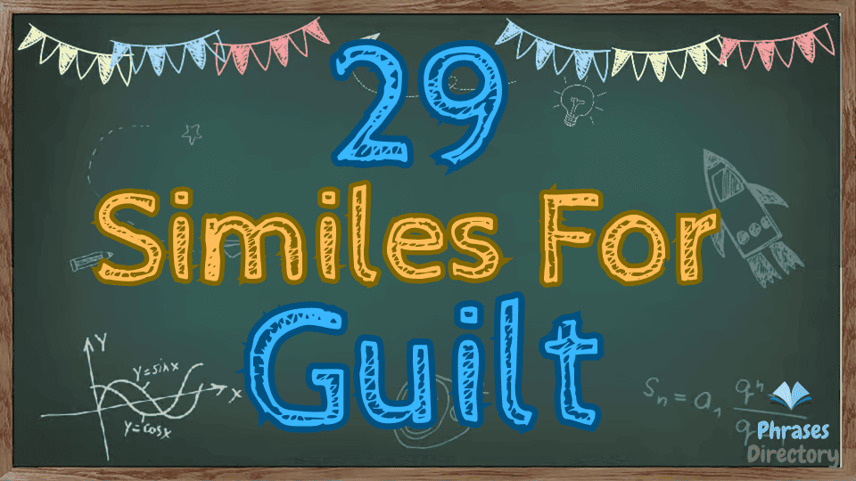 29 Similes for Guilt: The Weight of Emotion