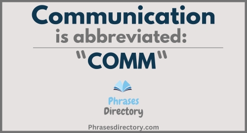 Abbreviation for Communication