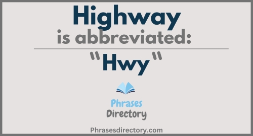 Abbreviation for Highway