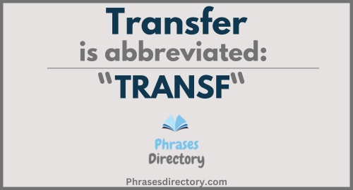 Abbreviation for Transfer